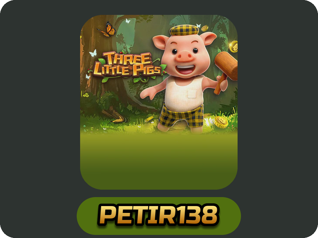 THREE LITTLE PIGS